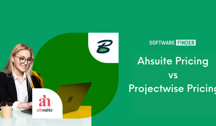 Ahsuite Pricing vs Projectwise Pricing