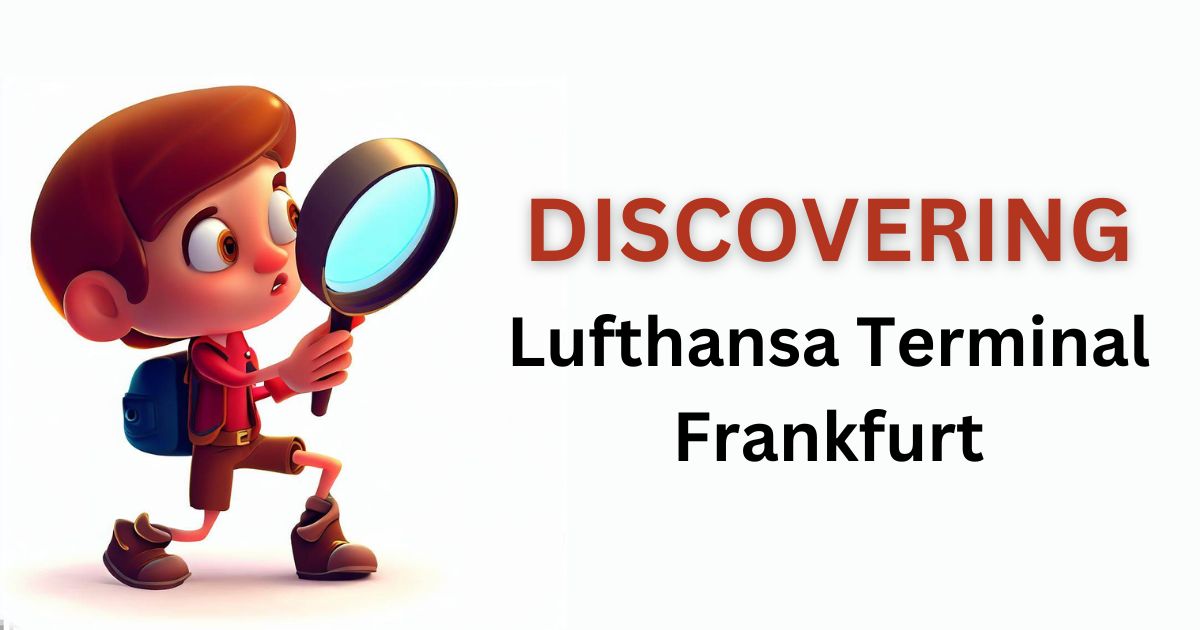 Lufthansa Terminal Frankfurt