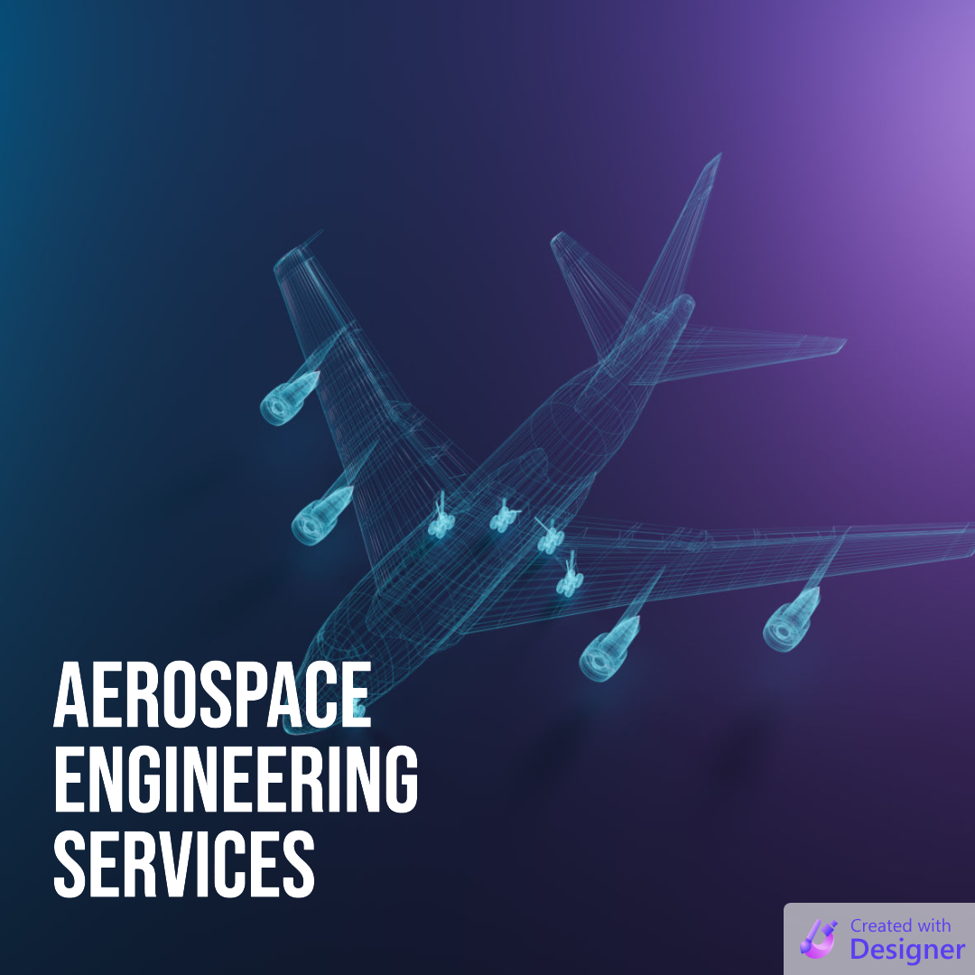 Aerospace engineering services