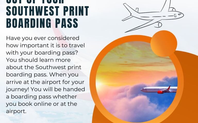 How to Get the Most Out of Your Southwest Print Boarding Pass