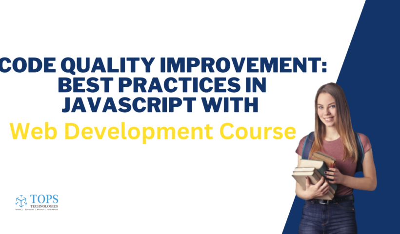 Code Quality Improvement: Best Practices in Javascript with Web Development Course
