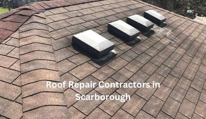 Roof Repair Contractors in Scarborough