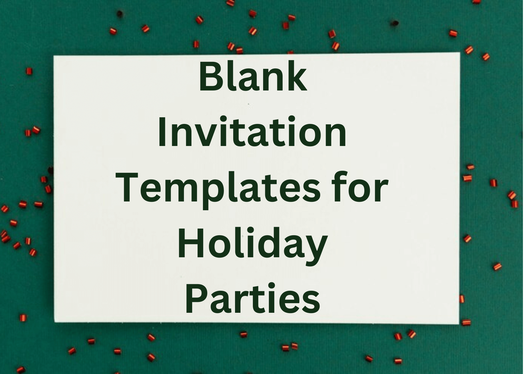 Blank Invitation Templates for Holiday Parties