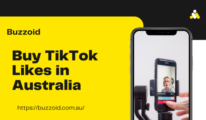 Buy TikTok Likes in Australia