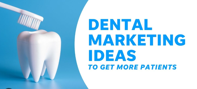 best marketing for dental clinic