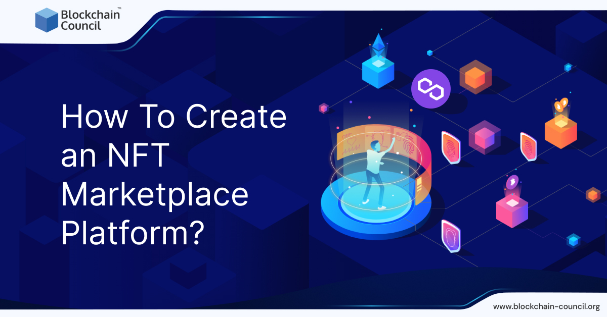 How To Create an NFT Marketplace Platform_