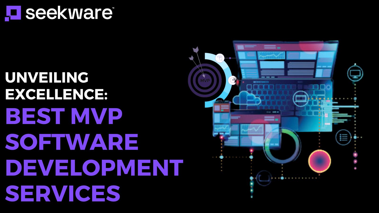 MVP Software Development Services-Seekware