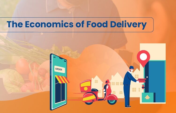 The Economics of Food Delivery Costs and Profitability - Handover