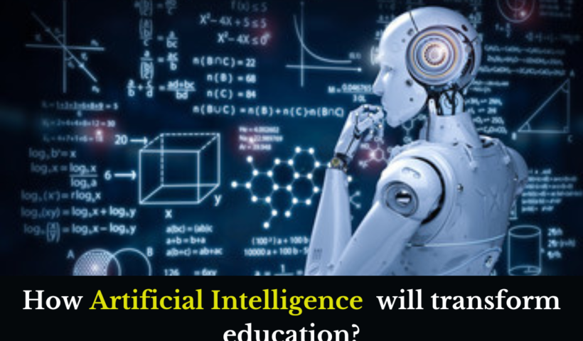 artificial intelligence will transform education