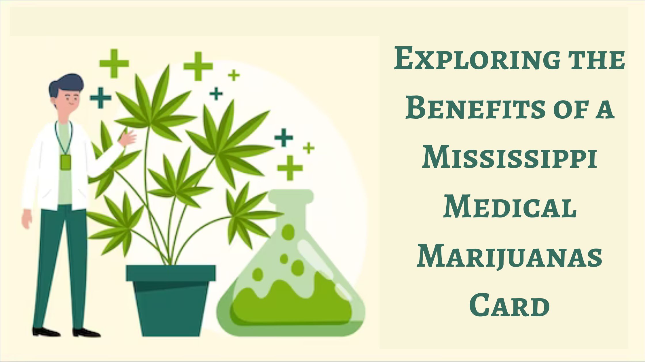 Exploring-the-Benefits-of-a-Mississippi-Medical-Marijuanas-Card
