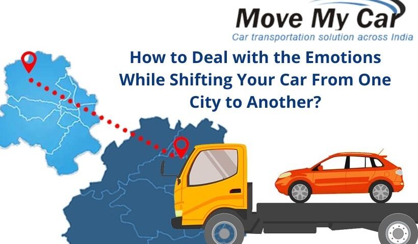 How to Deal with the Emotions While Shifting Your Car From Bangalore to Another