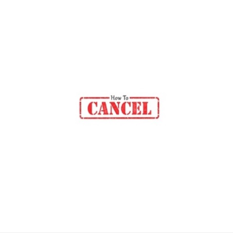 HowTo-Cancel