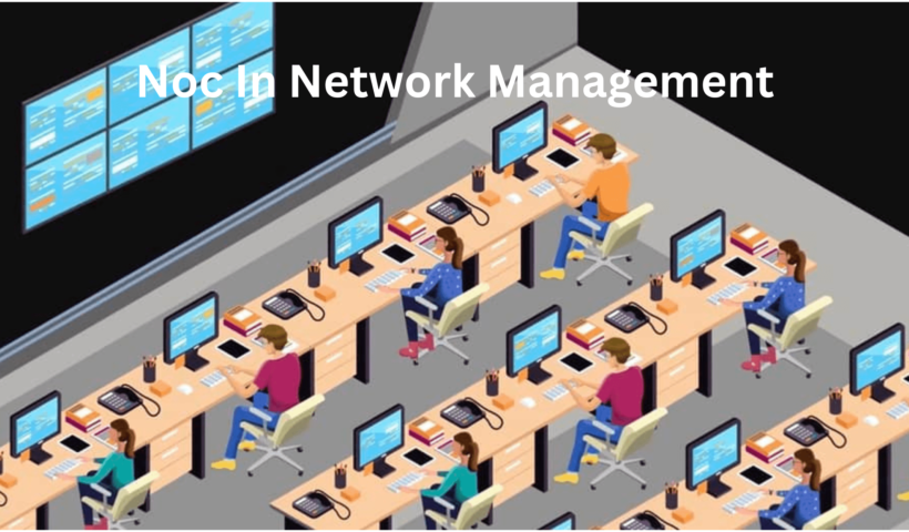 NOC In Network Management (1)