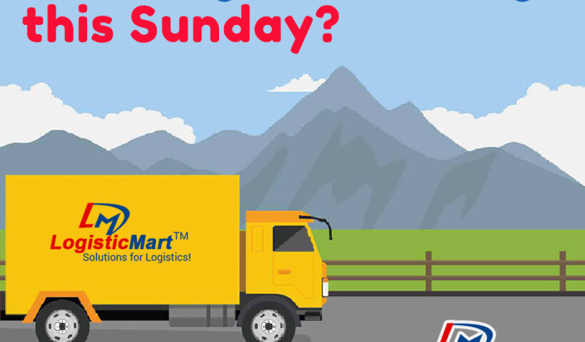 Planning For Moving and Shifting this Sunday - LogisticMart