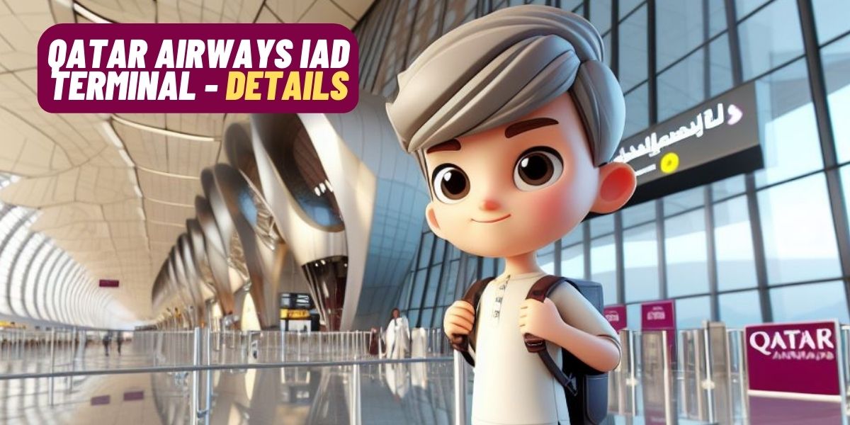 Qatar Airways IAD Terminal - Details