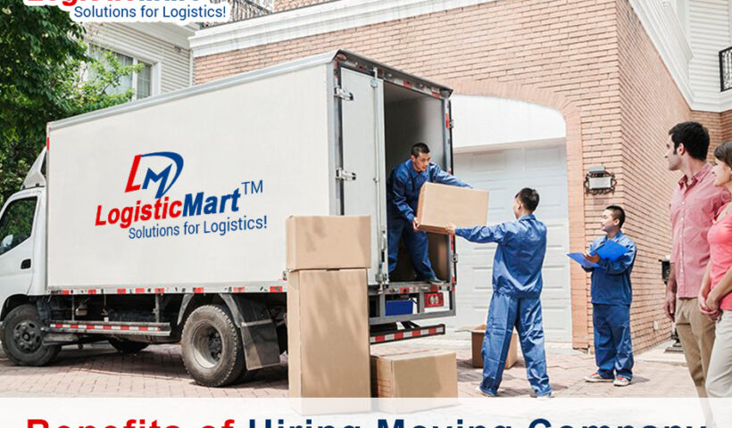 What kinds of benefits of hiring moving company in Gurgaon - LogisticMart