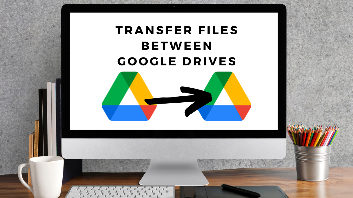 transfer-between-two-google-drives