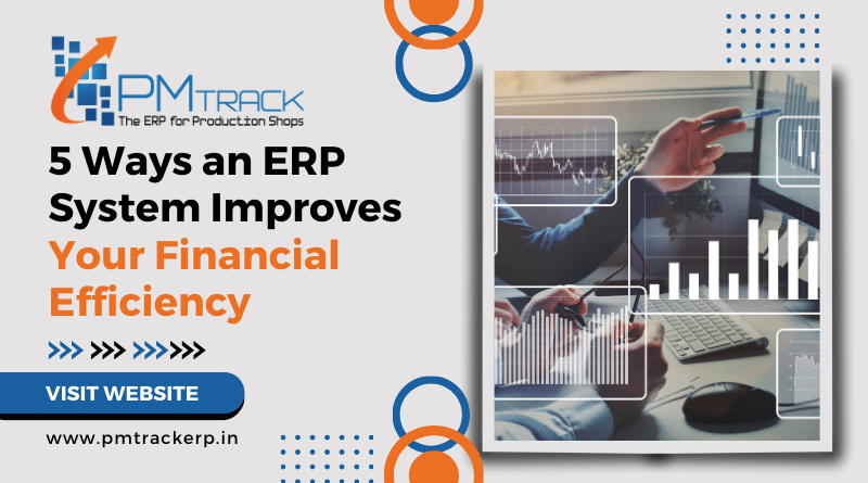 5-Ways-an-ERP-System-Improves-Your-Financial-Efficiency (1)
