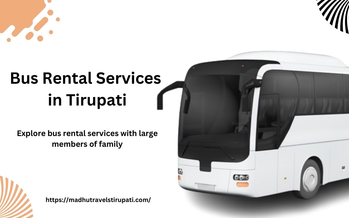 Add Bus Rental Services in Tirupatia subheading (3)