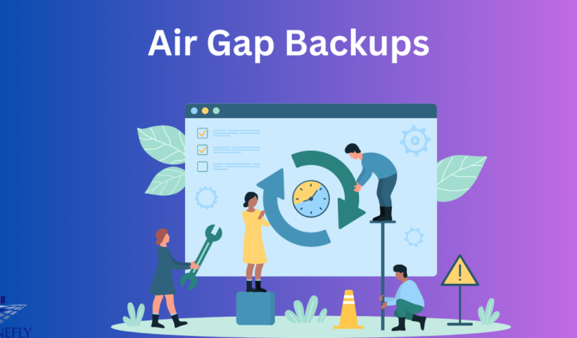 Air Gap Backups