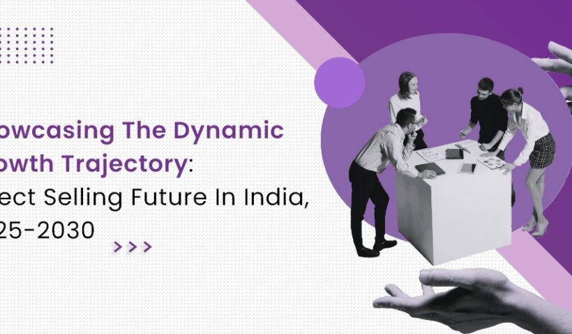 DIRECT SELLING FUTURE IN INDIA