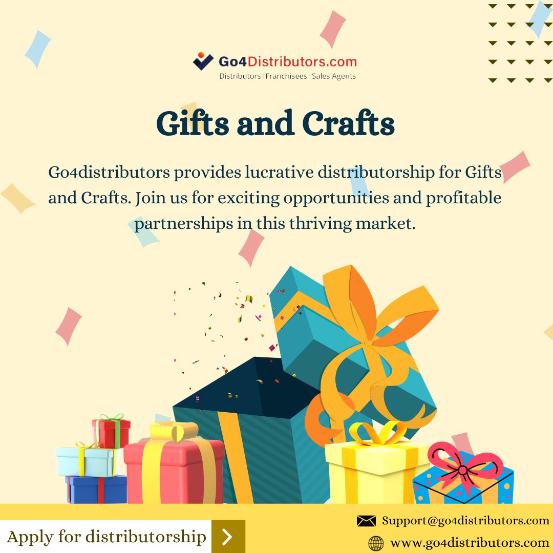 _Go4distributors offers distributorship opportunities of Gifts and Crafts