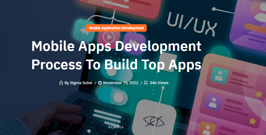 Mobile Apps Development Process To Build Top Apps