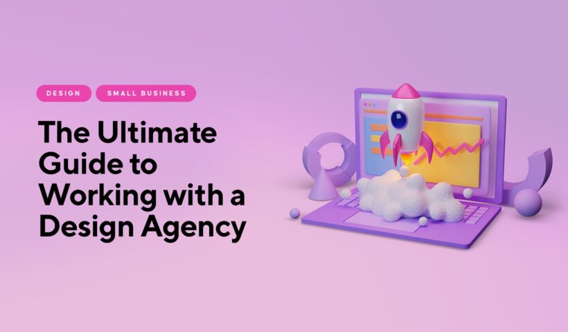 The Ultimate Guide to Branding Agency for Small Business