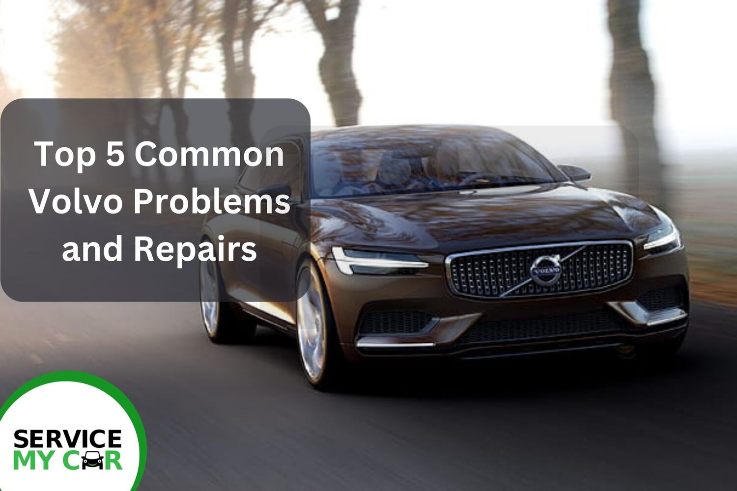 Top 5 Common Volvo Problems and Repairs (3)