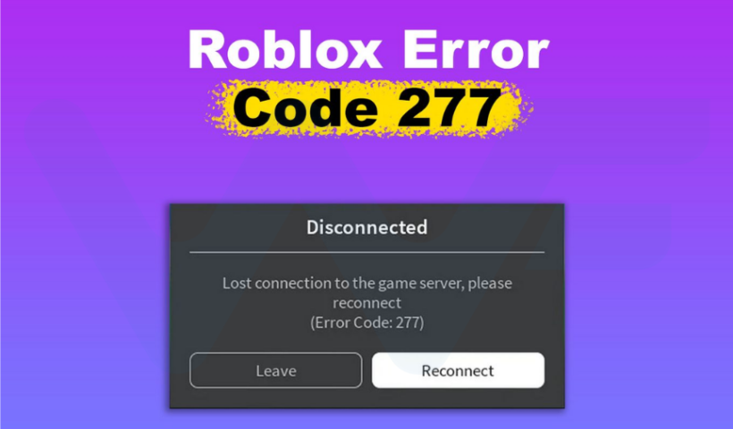 Roblox error code 277