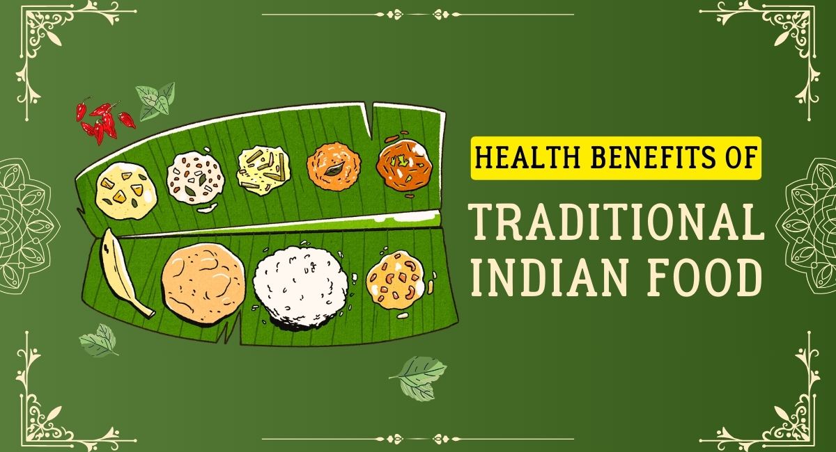amazing-health-benefits-of-traditional-indian-food