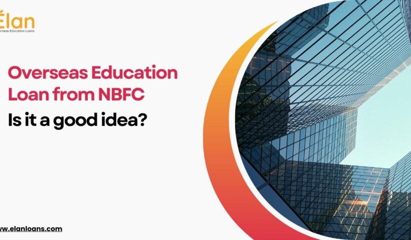 education loan from nbfc - non collateral education loan