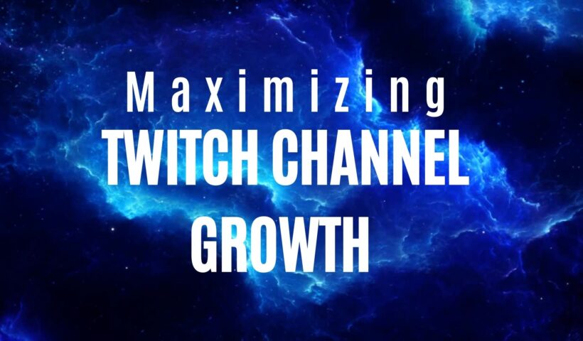 twitch channel growth
