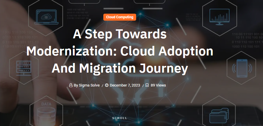 A Step Towards Modernization Cloud Adoption And Migration Journey
