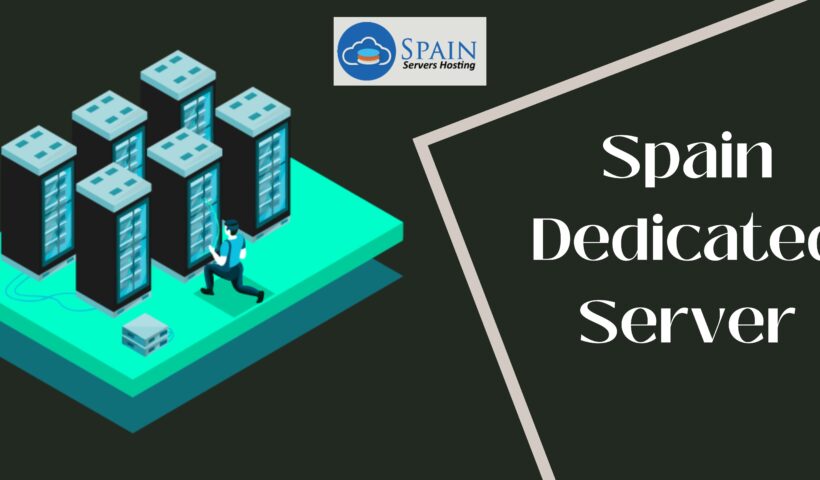 Dedicated server in Spain