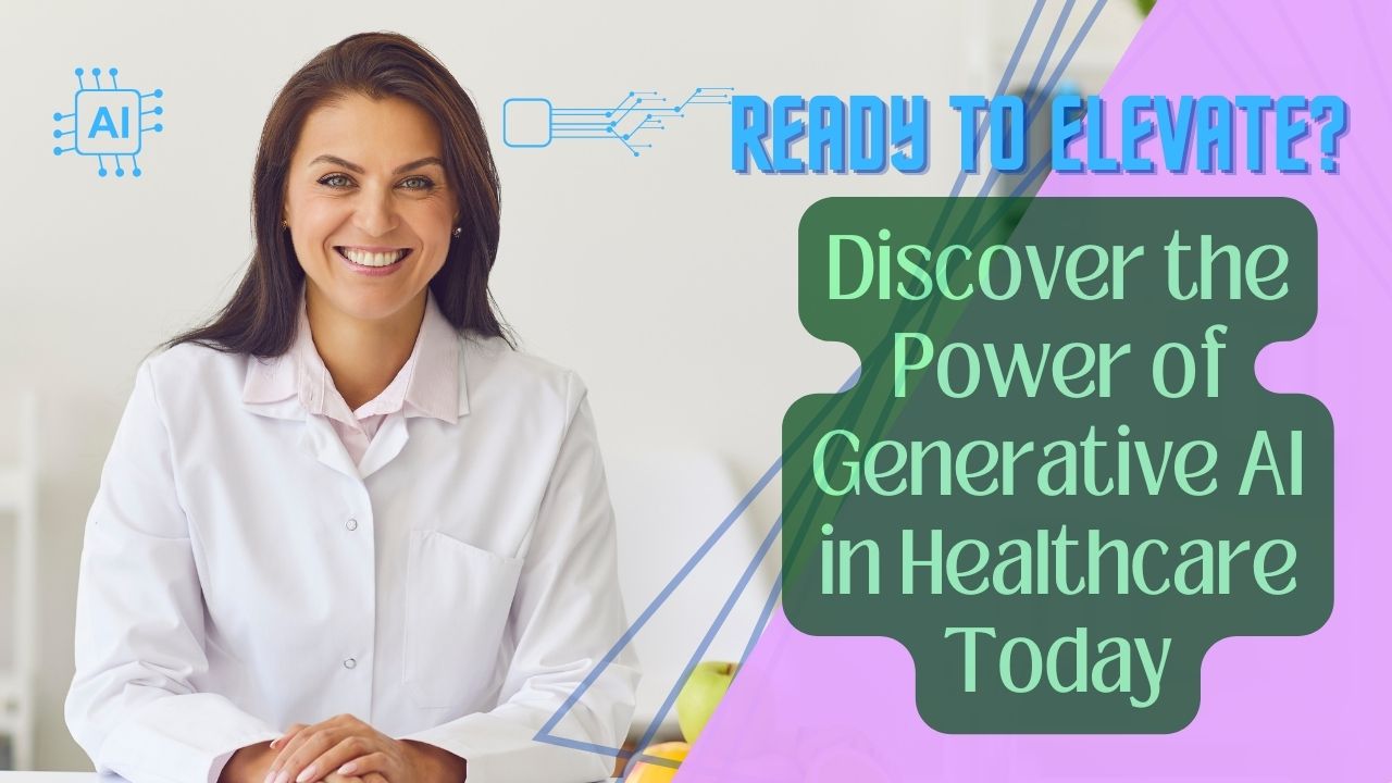 Discover-the-Power-of-Generative-AI-in-Healthcare-Today