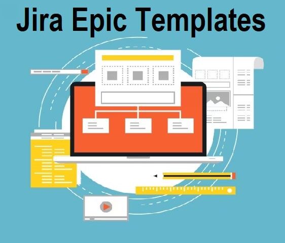 Jira Epic Templates