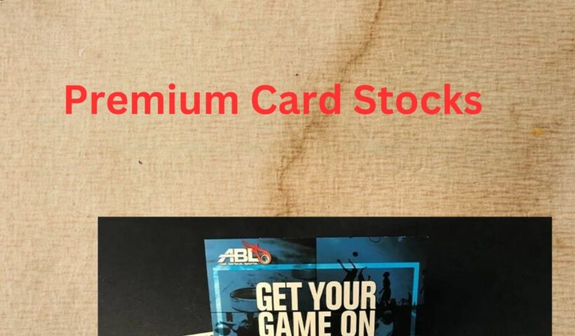 Premium Card Stocks