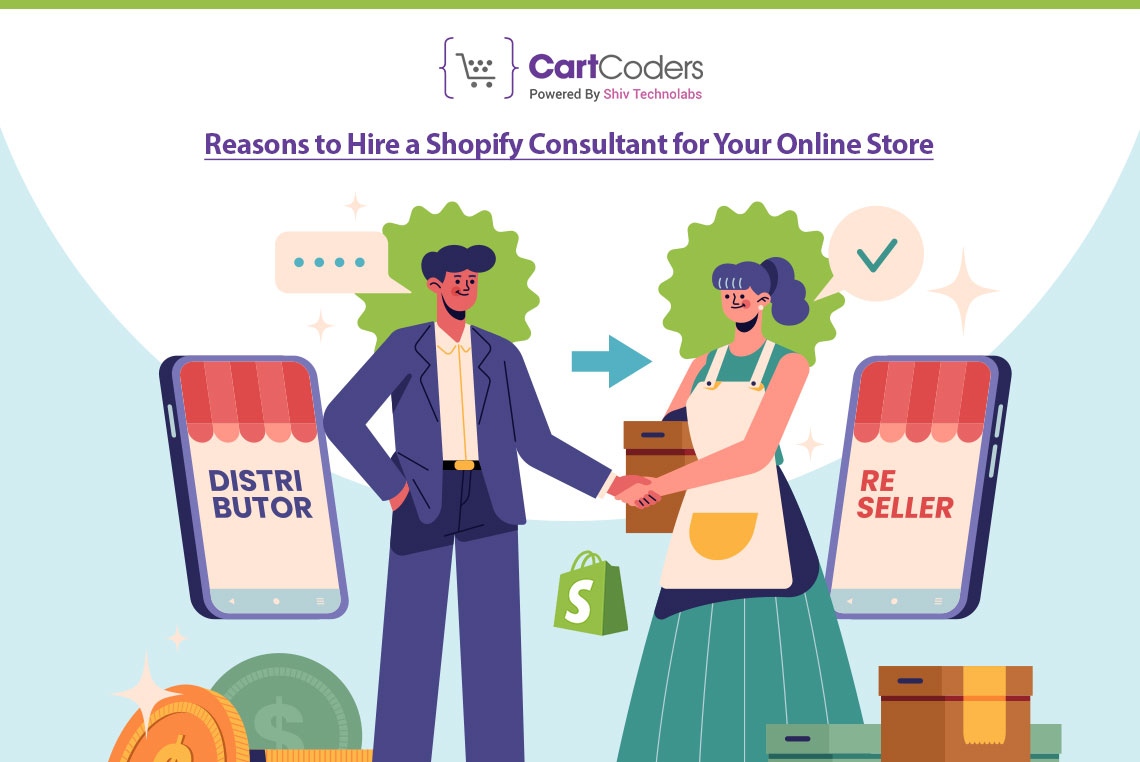 Reasons to Hire a Shopify Consultant for Your Online Store