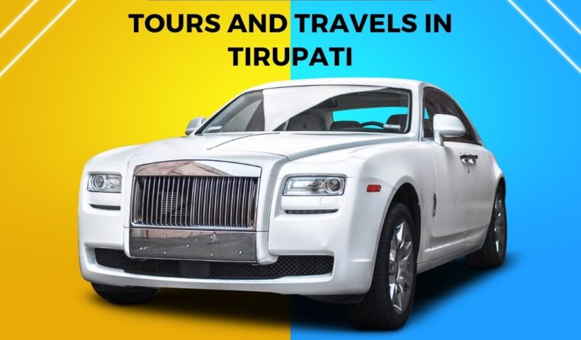 Tirupati Cabs Tours & Travels in Tirupati