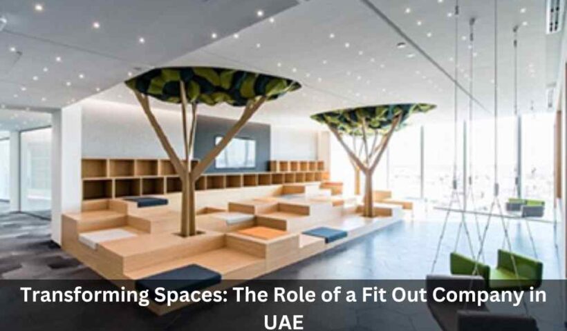 Transforming Spaces: The Role of a Fit Out Company in UAE