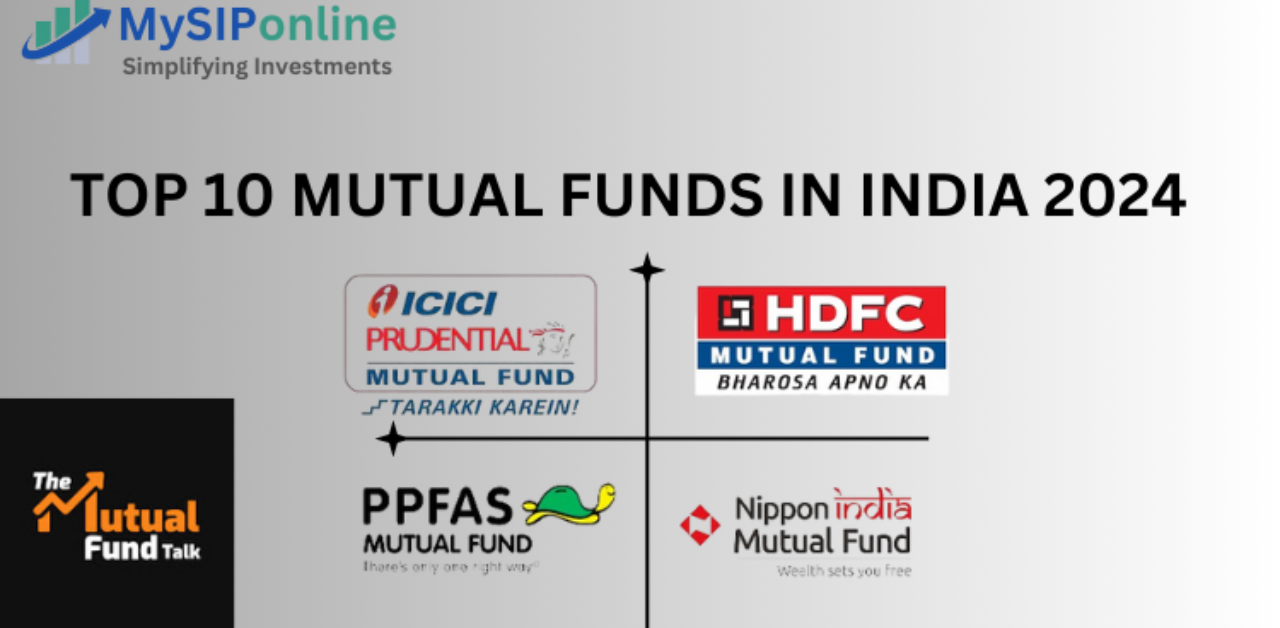 Top 10 Mutual Funds in India 2024