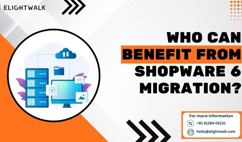 shopware 6 Migration benefits