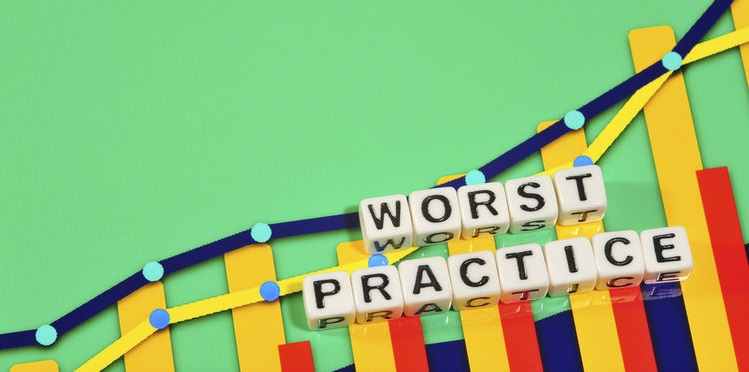 Best and Worst Practices