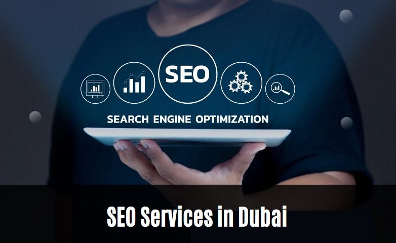 Enhance Your Online Visibility with SEO Services in Dubai