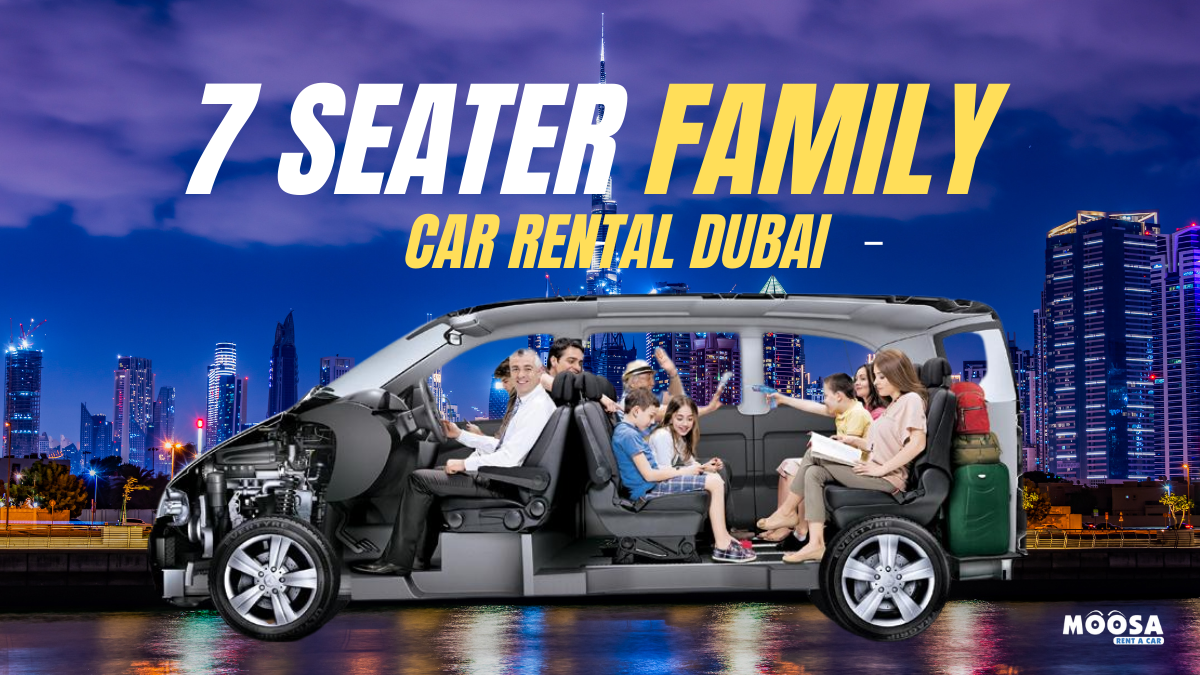 Rent a 7 Seater Car in Dubai