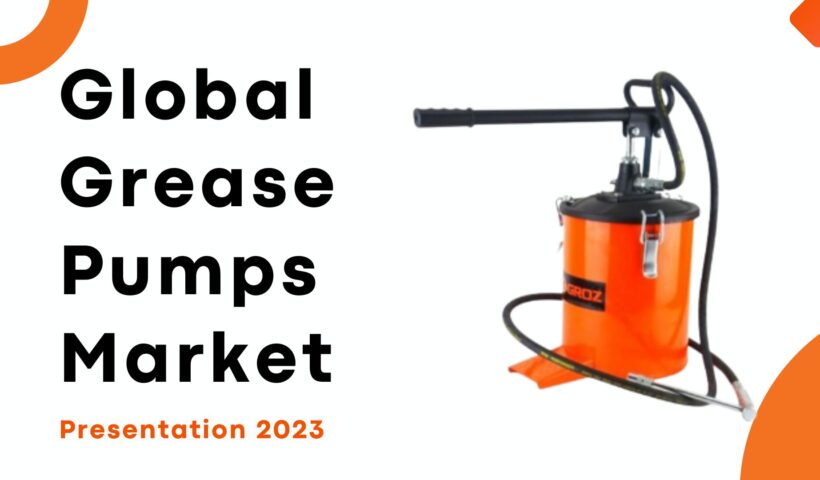 Global Grease Pumps Market