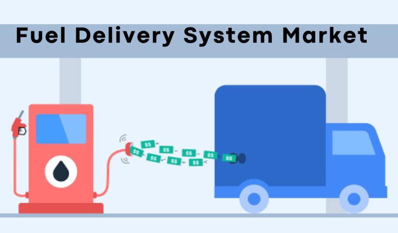 Fuel Delivery System Market