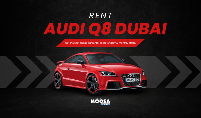 Rent Audi Q8 Dubai
