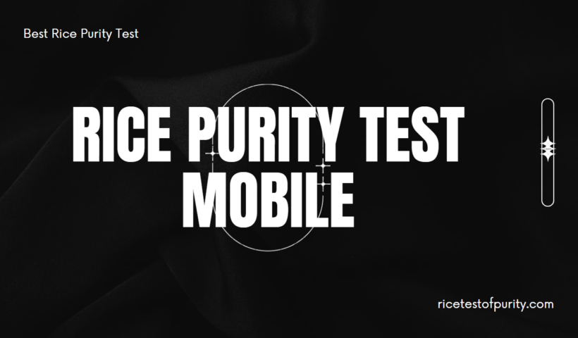 Rice Purity Test Mobile